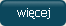 wiecej